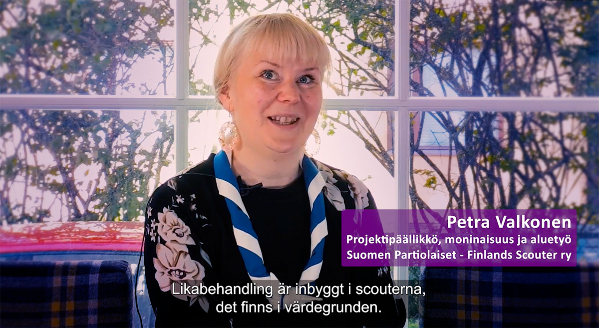Projektchef Petra Valkonen säger: Likabehandling är inbyggt i scouterna, det finns i värdegrunden.